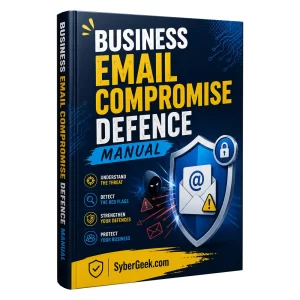 Business Email Compromise Defence Manual