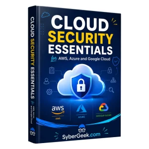 Cloud Security Essentials for AWS, Azure and Google Cloud