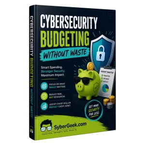 Cybersecurity Budgeting Wwithout Waste
