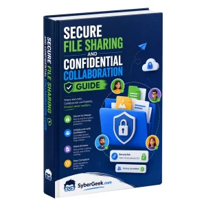 Secure File Sharing and Confidential Collaboration Guide